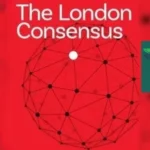 El Consenso de Londres y su proyección para el desarrollo regional de América Latina y el Caribe