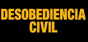 Anuncio de desobediencia civil ante violación de la dignidad nacional