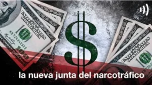 La nueva ruta del crimen organizado y la Nueva Junta del Narcotráfico