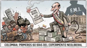 Ajuste autocrático y descalabro económico: la nefasta factura de los primeros sesenta días del experimento neoliberal de Abelardo de la Espriella
