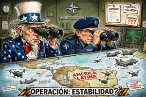Injerencismo histórico de EE.UU. y presencia de la OTAN estructuran y reconfiguran territorio, economía y soberanía de América Latina